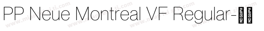 PP Neue Montreal VF Regular字体转换